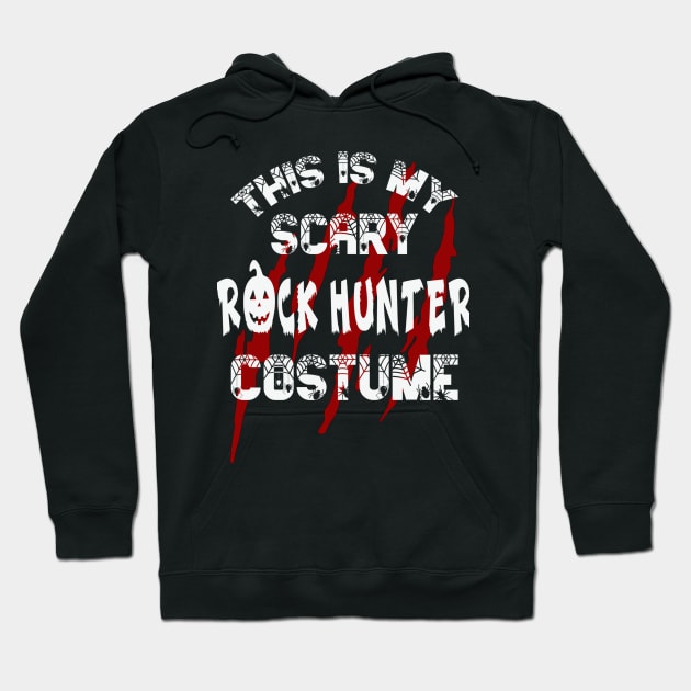 This Is My Scary Rock Hunter Costume Hoodie by Crimson Leo Designs